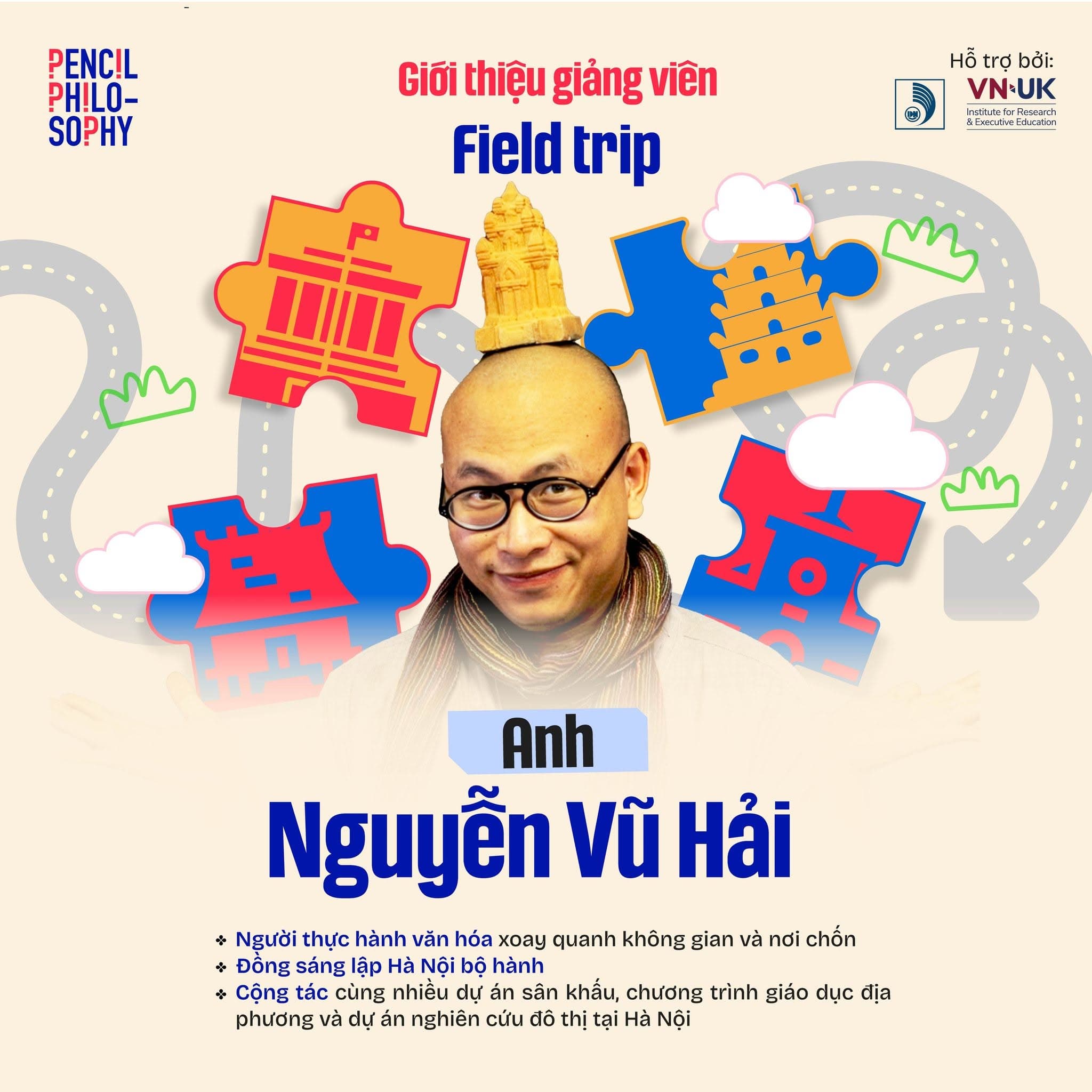 Anh Nguyễn Vũ Hải, giảng viên hoạt động điền dã Lớp học Hè Pencil Philosophy 2026 tại Hà Nội